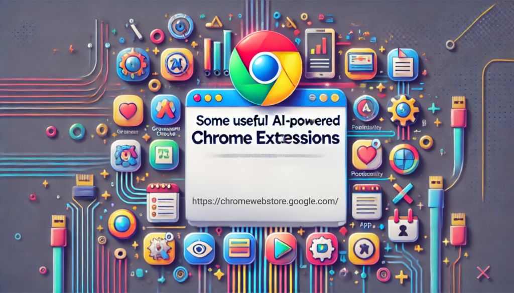 Image for Some Useful AI-Powered Chrome Extensions