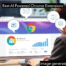 The Best 54 AI-Powered Chrome Extensions to Boost Your Productivity