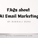 FAQs about AI Email marketing