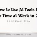 Discover how to use AI tools to save time for freelancers and small businesses owners in 2025.