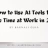 Discover how to use AI tools to save time for freelancers and small businesses owners in 2025.
